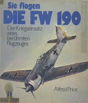 ﻿آنها با FW 190 پرواز کردند. استفاده از یک هواپیمای معروف در جنگ