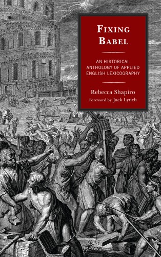 ﻿Fixing Babel: Anthology Historical Lexicography Applied English
