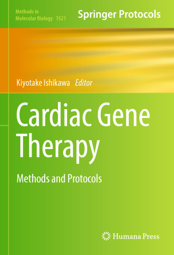 ﻿ژن درمانی قلبی: روش ها و پروتکل ها