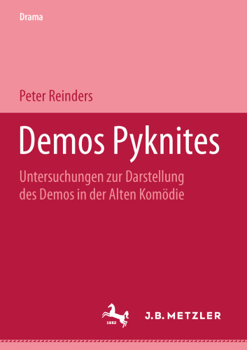 ﻿Demos Pyknites: تحقیقات در مورد بازنمایی دموها در کمدی قدیمی