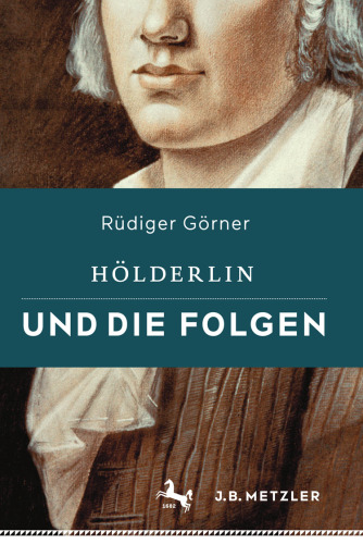 ﻿هولدرلین و پیامدهای آن