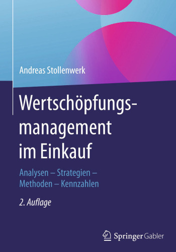 ﻿مدیریت ارزش آفرینی در خرید: تحلیل ها - استراتژی ها - روش ها - ارقام کلیدی