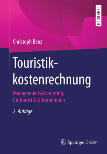 ﻿حسابداری هزینه گردشگری: حسابداری مدیریت برای شرکت های گردشگری