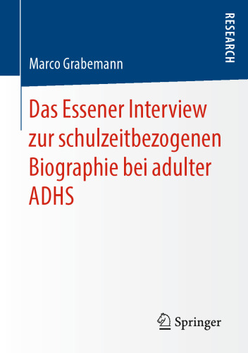 ﻿مصاحبه اسن در مورد بیوگرافی مرتبط با مدرسه در بزرگسالان ADHD