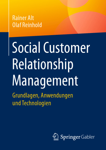 ﻿مدیریت ارتباط با مشتری اجتماعی: مبانی، کاربردها و فناوری ها