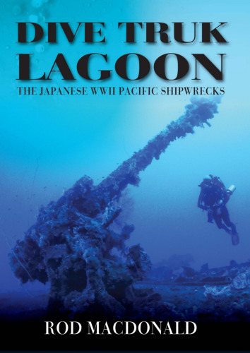 ﻿Dive Truk Lagoon: کشتی های غرق شده ژاپنی در جنگ جهانی دوم در اقیانوس آرام
