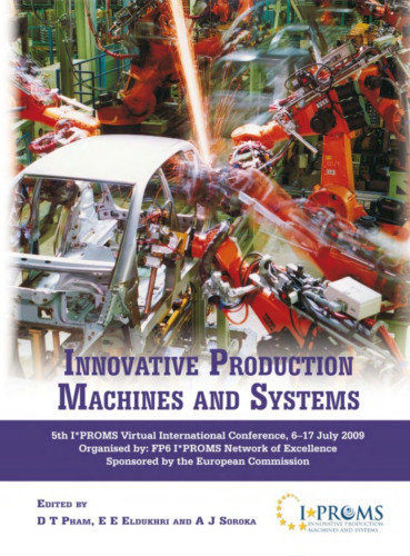 ﻿ماشین‌ها و سیستم‌های تولید نوآورانه، پنجمین کنفرانس بین‌المللی مجازی I* PROMS، 6 تا 17 جولای 2009