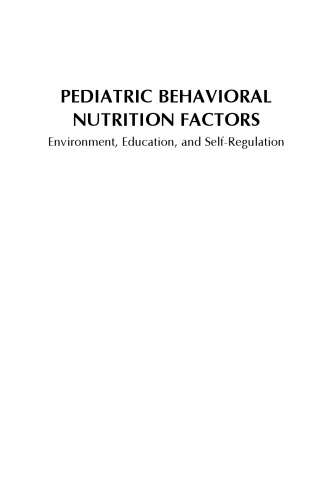 ﻿عوامل تغذیه رفتاری کودکان: محیط، آموزش و خود تنظیمی