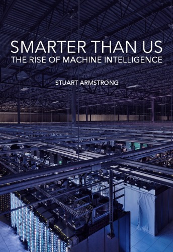 ﻿باهوش تر از ما: ظهور هوش ماشینی