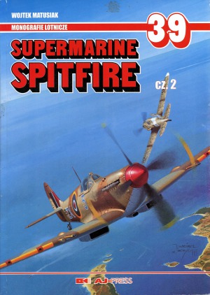 ﻿Supermarine Spitfire Vol.2 (AJ-Press Aviation Monographs 39)