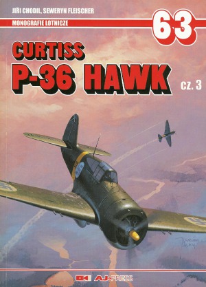 ﻿Curtiss P-36 Hawk Vol.3 (AJ-Press Aviation Monographs 63)