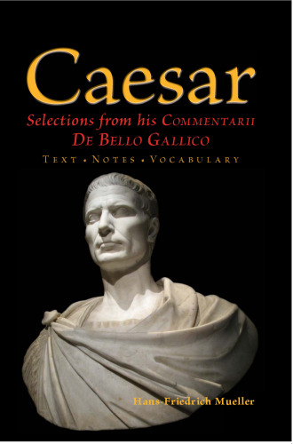 ﻿سزار: منتخبی از Commentarii De Bello Gallico