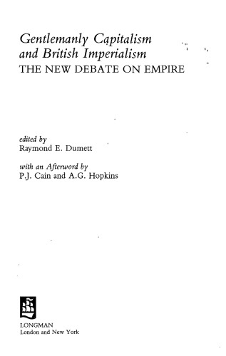 ﻿سرمایه داری نجیب زاده و امپریالیسم انگلیس: بحث جدید درباره امپراتوری