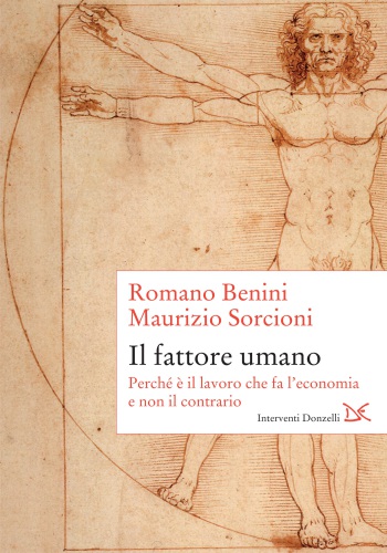 ﻿عامل انسانی. زیرا این کار است که اقتصاد را می سازد و نه برعکس