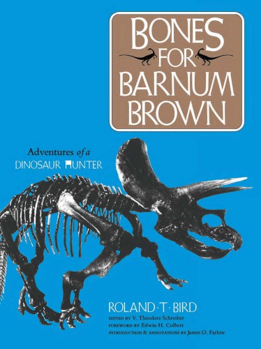 ﻿Bones for Barnum Brown: ماجراهای یک شکارچی دایناسور