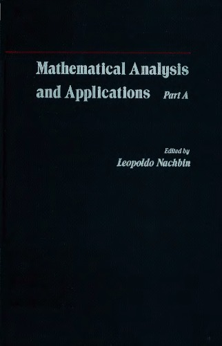 ﻿تجزیه و تحلیل ریاضی و کاربردها: مقالات تقدیم به لوران شوارتز به مناسبت تولد 65 سالگی او، قسمت A