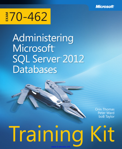 ﻿کیت آموزشی (آزمون 70-462) مدیریت Microsoft SQL Server 2012 پایگاه داده (MCSA)