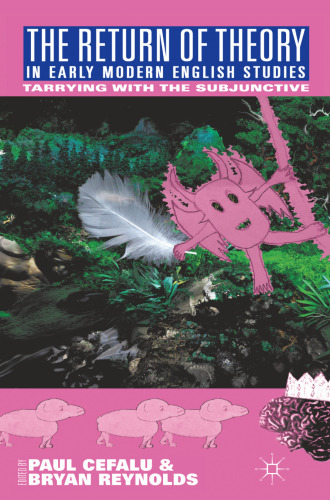 ﻿بازگشت تئوری در مطالعات اولیه انگلیسی مدرن: تاری با موضوع