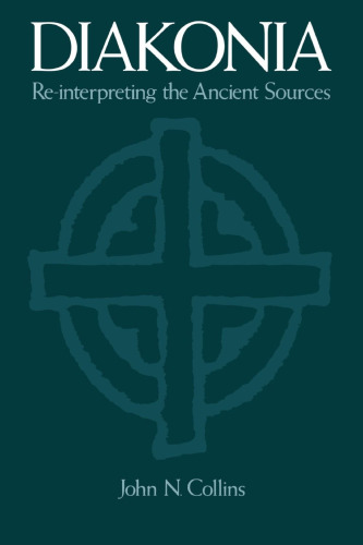 ﻿دیاکونیا: تفسیر مجدد منابع باستانی