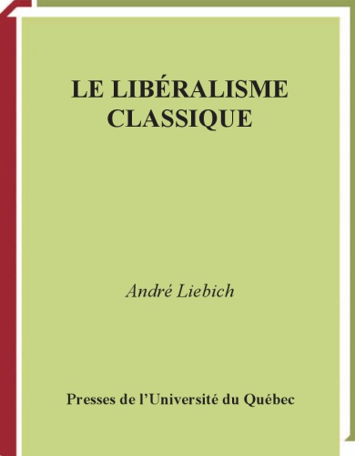 ﻿Le Liberalisme classique