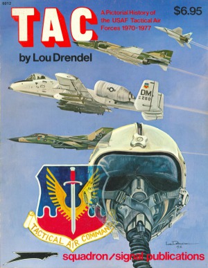 ﻿TAC: تاریخچه تصویری نیروهای هوایی تاکتیکی USAF، 1970-1977