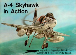 ﻿A-4 Skyhawk در اکشن (Squadron Signal 1011)