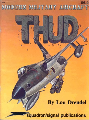 ﻿Thud (F-105 Thunderchief)