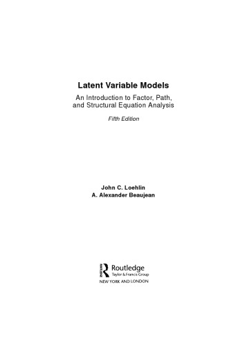 ﻿مدل های متغیر پنهان: مقدمه ای بر تحلیل عاملی، مسیر و معادلات ساختاری