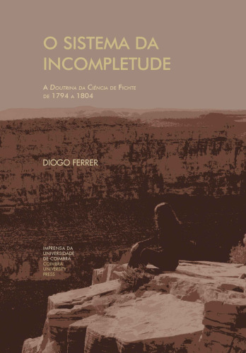 ﻿سیستم ناقص بودن: دکترین فیشته از 1794 تا 1804