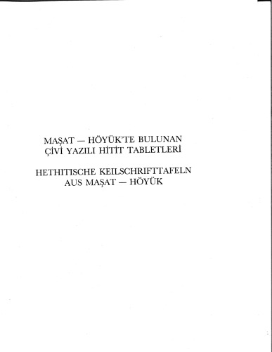 ﻿الواح هیتی به خط میخی یافت شده در Maşat-Höyük = Hethitische Keilschrifttafeln aus Maşat-Höyük