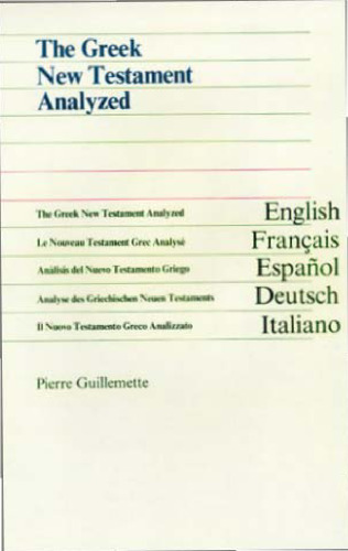 ﻿تجزیه و تحلیل عهد جدید یونانی / Le Nouveau Testament Grec Analysé / تجزیه و تحلیل Del Nuevo Testamento Griego / تجزیه و تحلیل Des Griechischen Neuen Testaments / عهد جدید یونانی تجزیه و تحلیل