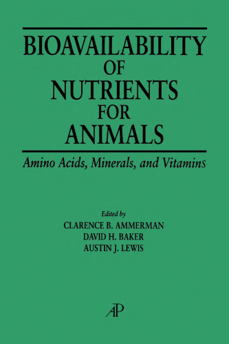 قابلیت دسترسی زیستی مواد مغذی برای حیوانات: اسیدهای آمینه ، مواد معدنی و ویتامین ها