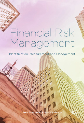 ﻿مدیریت ریسک مالی: شناسایی ، اندازه گیری و مدیریت