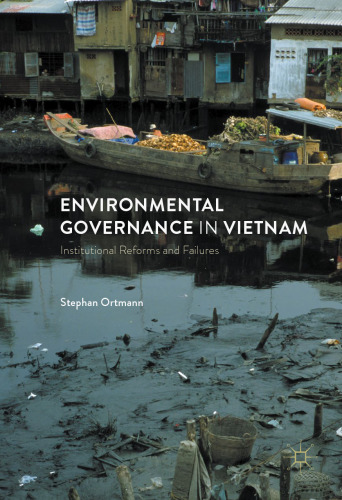 ﻿حاکمیت محیطی در ویتنام: اصلاحات و شکست های نهادی