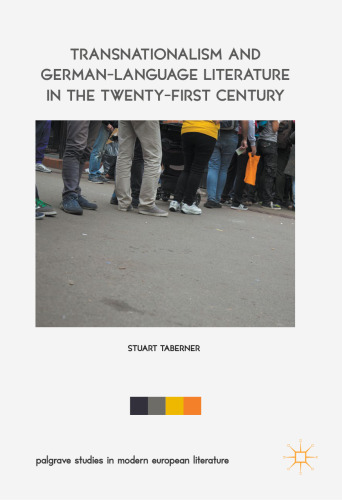 ﻿فراملی گرایی و ادبیات آلمانی زبان در قرن بیست و یکم