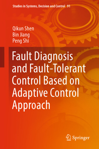 ﻿عیب‌یابی و کنترل تحمل‌پذیر خطا بر اساس رویکرد کنترل تطبیقی