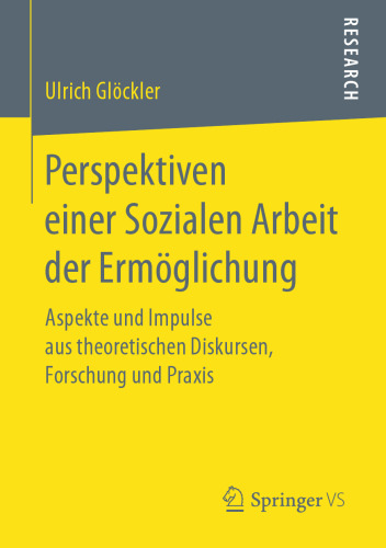 ﻿دیدگاه‌های توانمندسازی کار اجتماعی: جنبه‌ها و انگیزه‌های گفتمان‌های نظری، تحقیق و عمل