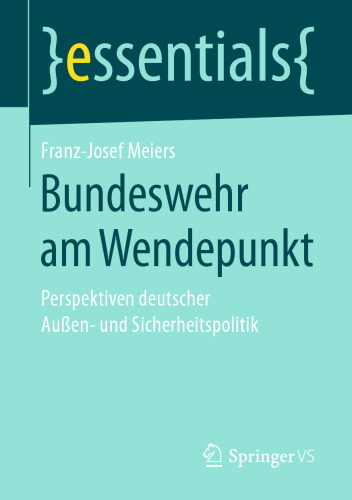 ﻿بوندزور در نقطه عطف: چشم انداز سیاست خارجی و امنیتی آلمان