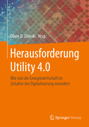 ﻿Challenge Utility 4.0: چگونه صنعت انرژی در عصر دیجیتالی شدن در حال تغییر است