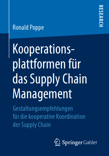 ﻿پلت فرم های همکاری برای مدیریت زنجیره تامین: توصیه های طراحی برای هماهنگی تعاونی زنجیره تامین
