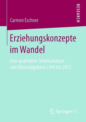 ﻿تغییر مفاهیم فرزندپروری: تحلیل محتوای کیفی راهنماهای فرزندپروری از سال 1945 تا 2015