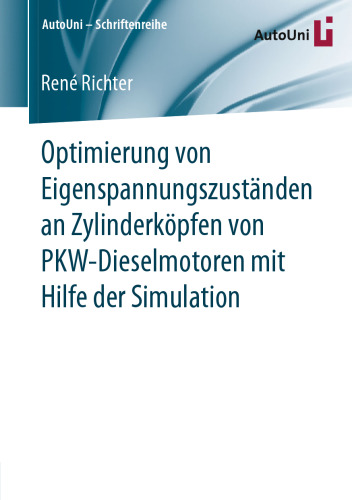 ﻿بهینه سازی حالات تنش پسماند روی سرسیلندر موتورهای دیزلی خودروهای سواری با کمک شبیه سازی