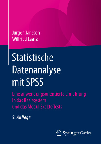﻿تجزیه و تحلیل داده های آماری با SPSS: مقدمه ای کاربردی بر سیستم پایه و ماژول تست های دقیق