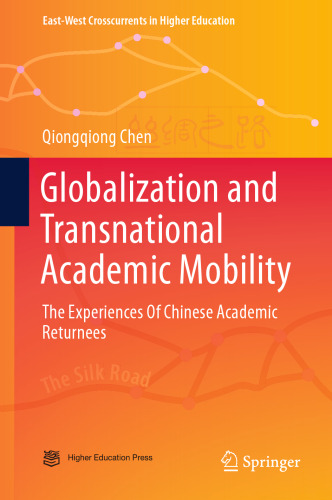 ﻿جهانی سازی و تحرک علمی فراملی: تجارب بازگشت کنندگان دانشگاهی چینی