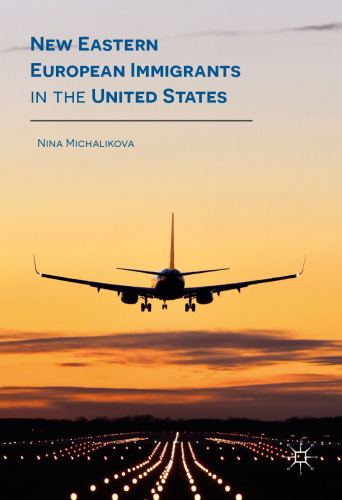 ﻿مهاجران جدید اروپای شرقی در ایالات متحده