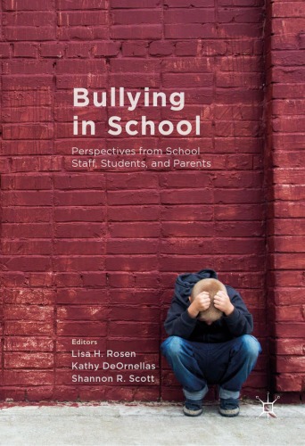 ﻿قلدری در مدرسه: دیدگاه کارکنان مدرسه، دانش آموزان و والدین