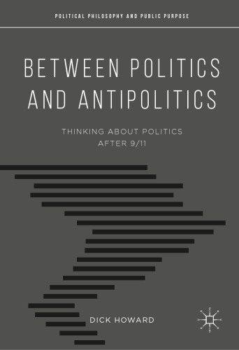 ﻿بین سیاست و ضد سیاست: تفکر درباره سیاست پس از 11 سپتامبر