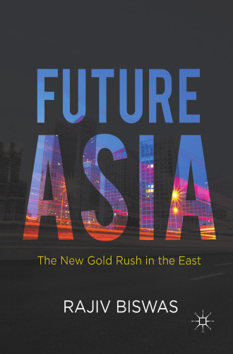 ﻿آسیای آینده: راش طلای جدید در شرق