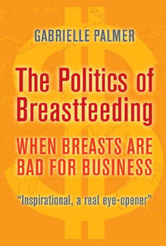 ﻿سیاست های شیردهی: وقتی سینه ها برای تجارت مضر هستند