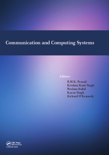 ﻿سیستم های ارتباطی و محاسباتی: مجموعه مقالات کنفرانس بین المللی سیستم های ارتباطی و محاسباتی ()، گورگان، هند، 9-11 سپتامبر 2016